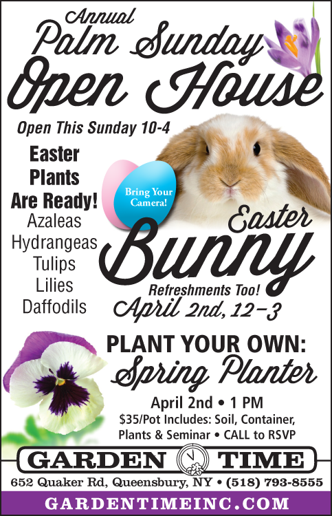 Annual Palm Sunday Open House!
Visit the Easter Bunny April 2nd from 12-3
Plant Your Own: Spring Planter
April 2nd - 1PM
$35/pot includes soil, container, plants and seminar, Call to RSVP!